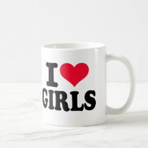 I love girls mugs