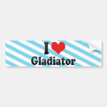 I Love Gladiator Bumper Sticker