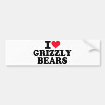 I love Grizzly bears Bumper Sticker