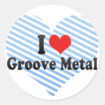 I Love Groove Metal Round Sticker