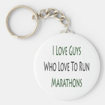 I Love Guys Who Love To Run Marathons Key Chains