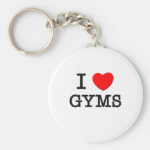 I Love Gyms Keychains