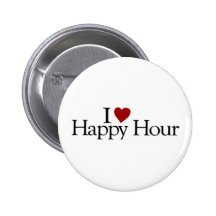 I Love Happy Hour Buttons