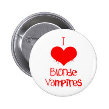 I Love (heart) Blonde Vampires Buttons