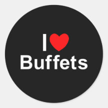 I Love (Heart) Buffets Round Sticker