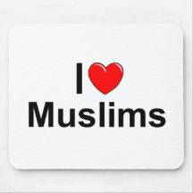 I Love (Heart) Muslims Mousepads