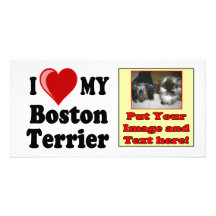 I Love (Heart) My Boston Terrier Dog Photo Card Template