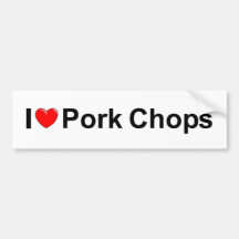 I Love (Heart) Pork Chops Bumper Stickers