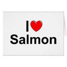 I Love (Heart) Salmon Cards