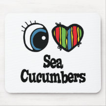 I Love (Heart) Sea Cucumbers Mouse Mat