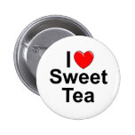 I Love (Heart) Sweet Tea Pinback Button