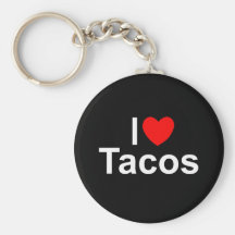 I Love (Heart) Tacos Keychains