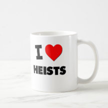 I Love Heists Mug
