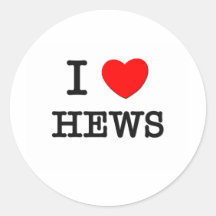 I Love Hews Round Stickers