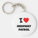 I Love Highway Patrol Keychains