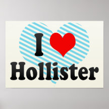 I Love Hollister, United States Posters
