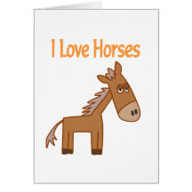 I Love Horses Greeting Cards