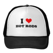 I Love Hot Rods Hat