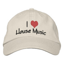 I Love House Music Embroidered Hats
