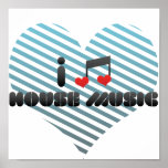I Love House Music Posters
