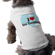 I love Ice Yachting Dog Tee Shirt