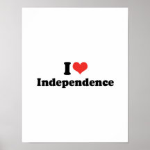 I LOVE INDEPENDENCE - .png Print