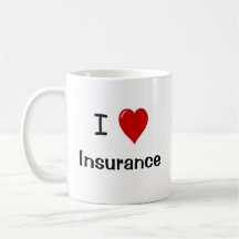 I Love Insurance - Insurance Loves Me Coffee Mugs