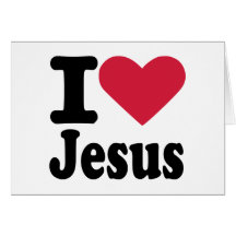 I love Jesus Greeting Card