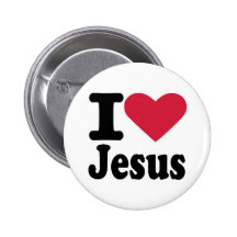 I love Jesus Pinback Button