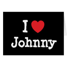I love Johnny heart T-Shirt Card