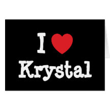 I love Krystal heart T-Shirt Greeting Card