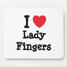 I love Lady Fingers heart T-Shirt Mousepads