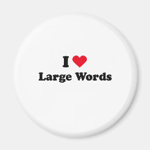 I love large words refrigerator magnets