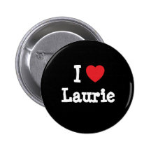 I love Laurie heart T-Shirt Buttons