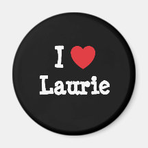 I love Laurie heart T-Shirt Refrigerator Magnet