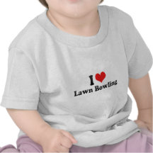 I Love Lawn Bowling T Shirt