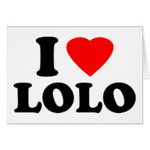 I Love Lolo Card