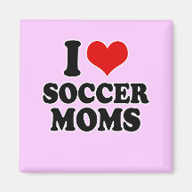I Love love soccer moms Refrigerator Magnets