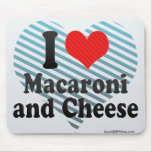 I Love Macaroni+and Cheese Mouse Pad