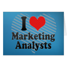 I Love Marketing Analysts Card