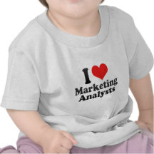I Love Marketing Analysts T-shirts