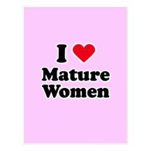 I love mature women postcard