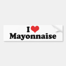 I Love Mayonnaise Bumper Sticker