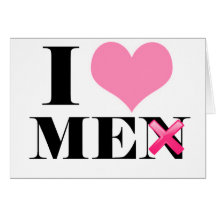 I Love ME (men) Card