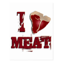 I Love Meat Post Cards