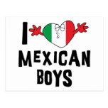I Love Mexican Boys Post Cards