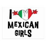 I Love Mexican Girls Post Cards