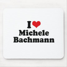 I LOVE MICHELE BACHMANN MOUSEMATS