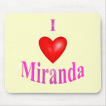 I Love Miranda Mousepads