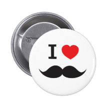 I Love Moustache Button